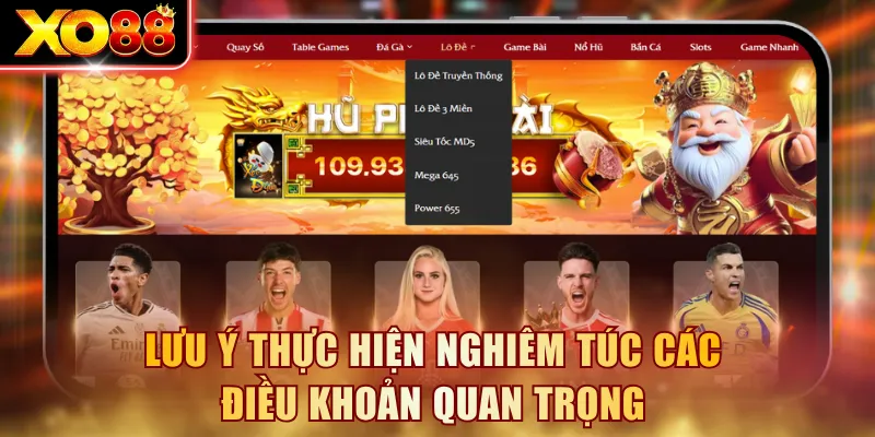 Lưu ý thực hiện nghiêm túc các điều khoản quan trọng