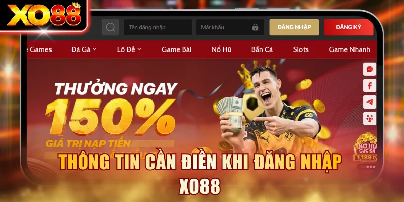 Thông tin cần điền khi đăng nhập XO88